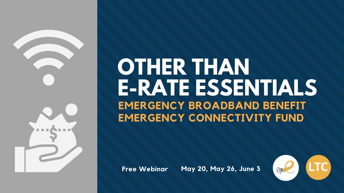 Looking for new ways to help your district obtain broadband access and internet-connected devices? The @FCC’s new #ECF and #EBB programs can make that a reality. Tune into Other Than E-Rate Essentials (5/20, 5/26, 6/3) to learn more from @fiscus29 💵4ltc.org/2u