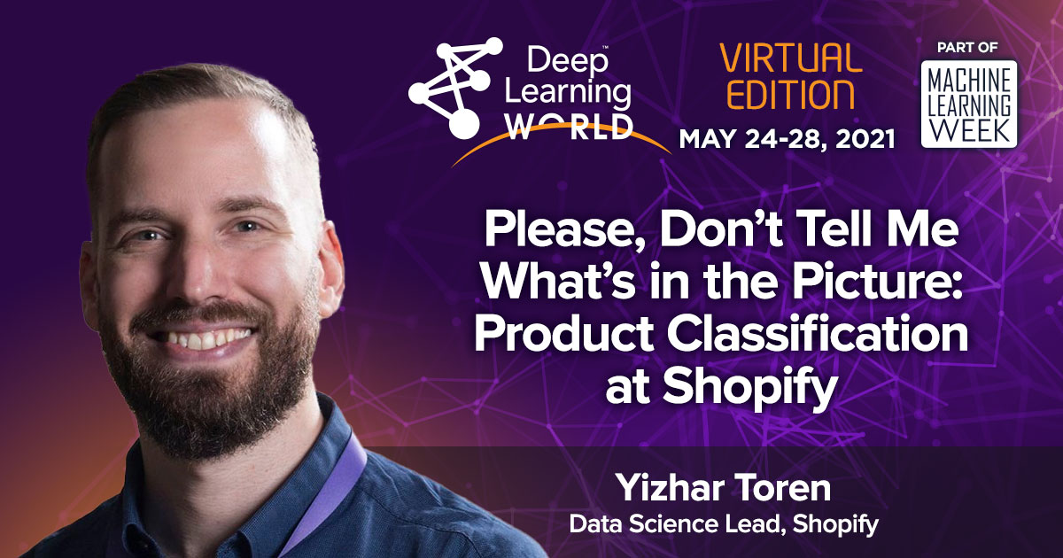 In this case study Yizhar will walk you through his journey and how he was able to harness the strengths of CNNs while avoiding the major pitfalls: ow.ly/DOQP50Ehrth

#dlwcon #deeplearning #AI #datascience #pawcon #machinelearning #predictiveanalytics