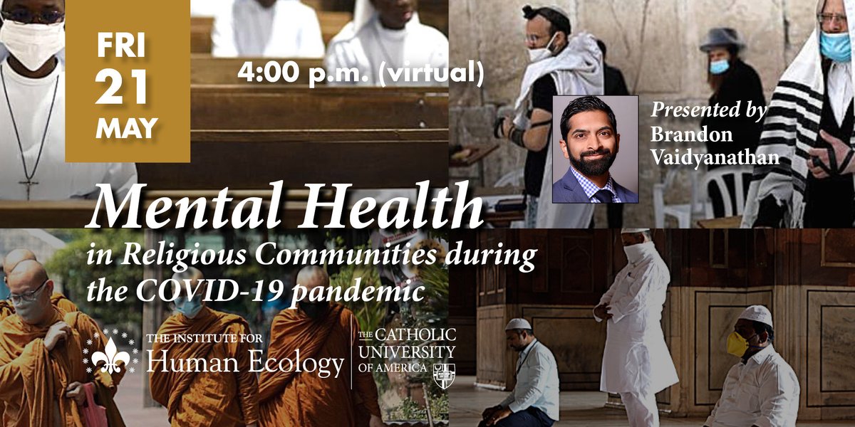 Join us Friday at 4:00 p.m., for a presentation by IHE Fellow @brvnathan on mental health in religious communities during the COVID pandemic, with responses from Scott Thumma, Elisa Gilmore, Lisa Ziv, and Mark McMinn: https://t.co/Aty67tzjpV

@CuaSociology @HartSem @georgefox https://t.co/K7uwsggs3s