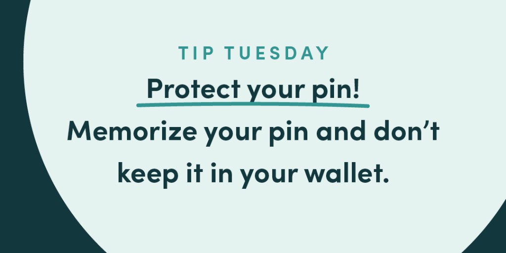 betterwaytobank's tweet image. #TipTuesday: Protect your #pin! Your #PersonalIdentificationNumber #protects your #accounts. #Memorize your pin and don't keep it in your #wallet. 

💳 Learn more at ow.ly/bqHJ50Ai5nI #tiptuesday #debitcard #banksafe
