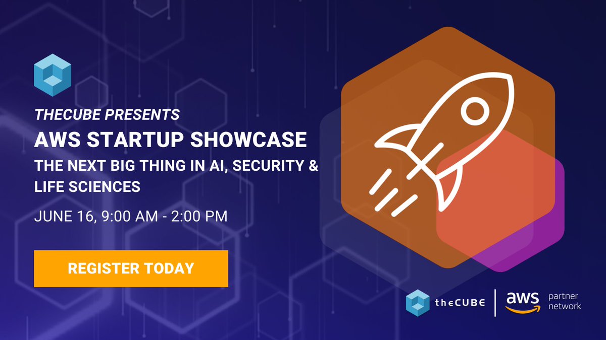 theCUBE's tweet image. We&apos;re back for another Showcase of the hottest startups in tech! @theCUBE presents the AWS Showcase for AI, Security &amp;amp; Life Sciences June 16. Kickoff begins 9 am PT - Join us here!
aws.events.cube365.net/startup/showca…
#cloudscale @AWSstartups #BigData