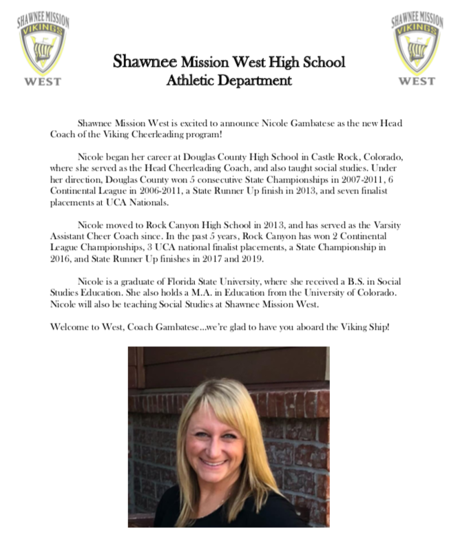 Shawnee Mission West is excited to welcome Nicole Gambatese as the new Head Coach of the Viking Cheerleading Program.