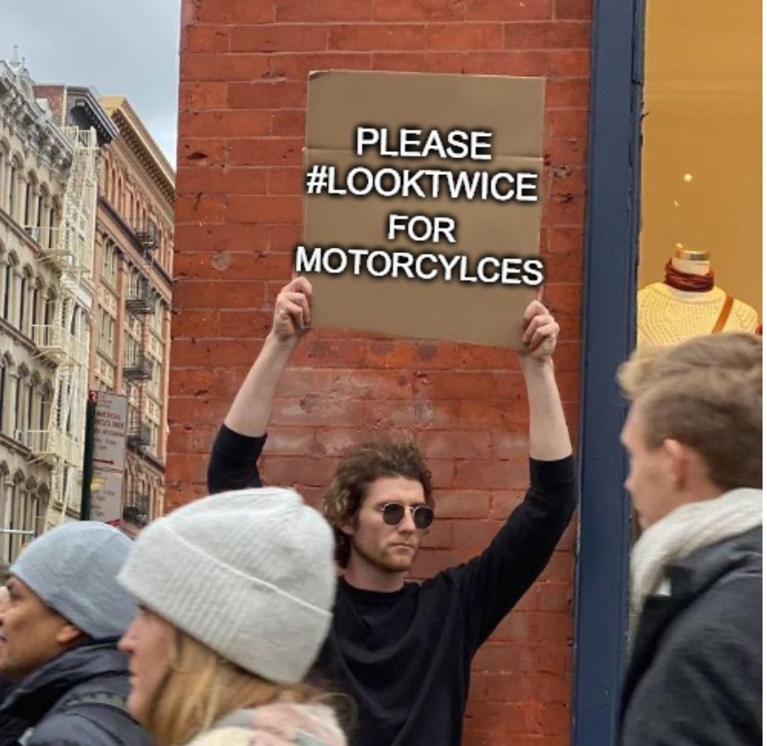 MassDOTSafety's tweet photo. #MemeTuesday Please always #LookTwice for motorcycles! There's a life riding on it💚🏍️#MotorcycleSafetyMonth https://t.co/kKiCmnsOtB