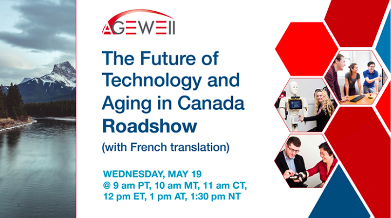 AGEWELL_NCE's tweet photo. Our #Canada roadshow is happening tomorrow and we want to hear your ideas for the future of #technology and #aging! Don't miss your chance to tell us how we can improve the lives of older Canadians. 🇨🇦

🗓️ May 19 @ 12 PM ET

Register now: https://t.co/FAapFqOVid
#Seniors #AgeTech https://t.co/0yNmw6GmQq