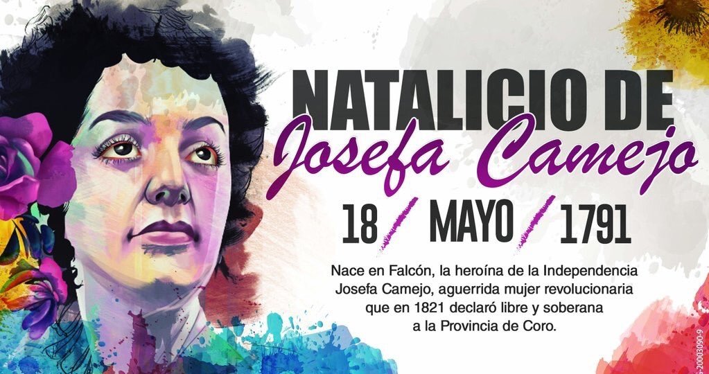 #EFEMERIDES El #18May de 1791 nace Josefa Camejo, heroína de la Independencia, quien luchó por la libertad y la igualdad de Venezuela. #ExcelenciaEducativaMilitar #SemanaRadicalConsciente