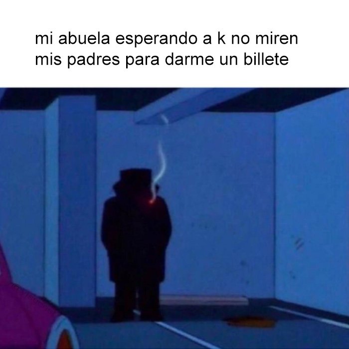 mi abuela m ha pasado este meme