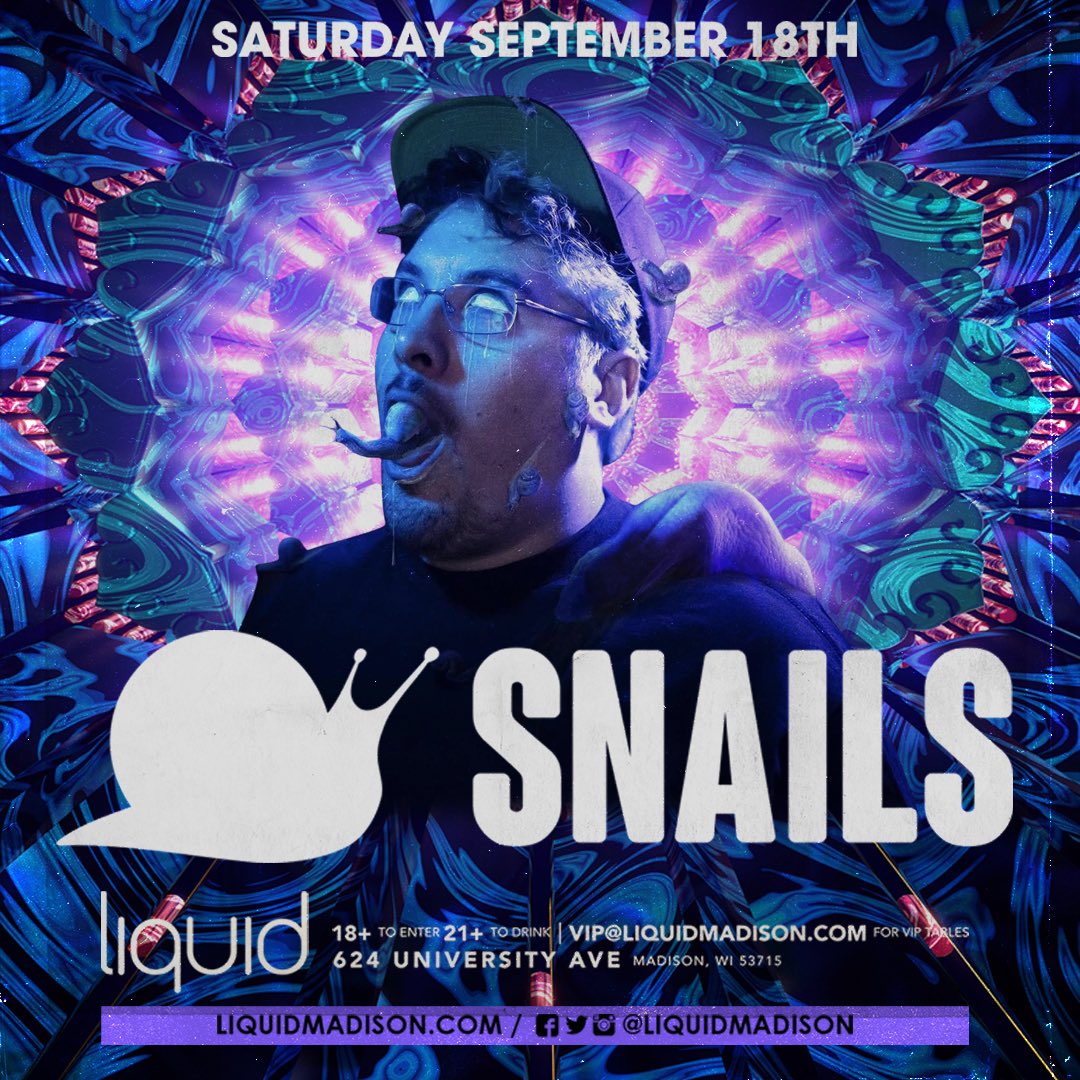 LiquidMadison's tweet photo. Madison - it’s SLIME TIME 🐌⏳
@snailmusic is coming to LIQUID 🔊
Tickets go ON SALE TOMORROW🔥
@slugzmusic 💀 #Vomitstep https://t.co/5u9z8rf02W