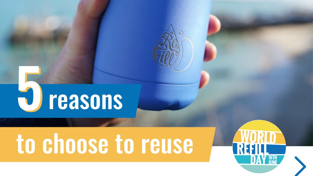 Refill's tweet image. Are you new to reuse? Here are 5 reasons why we #ChooseToReuse and why we hope you will too:

⬇️Reduce #plasticpollution
💰 Save money
🌊Protect our oceans
🌍 Combat #climatechange 
✊ Get big brands and governments to act

#WorldRefillDay