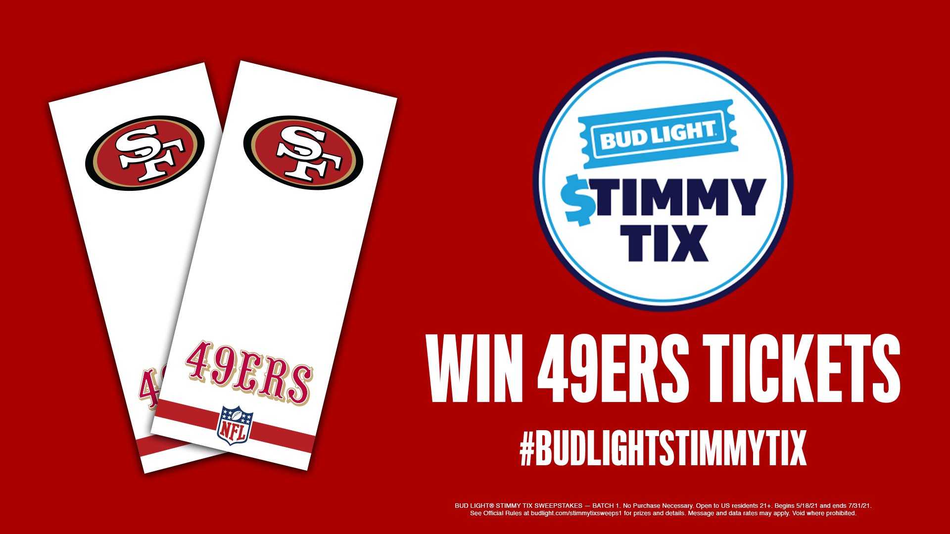San Francisco 49ers on X: 'Faithful, the Bud Light Summer Stimmy's been  approved! First order of business? FREE tickets! Tweet #BudLightStimmyTix  #Sweepstakes and tag @49ers for a chance to win tickets to