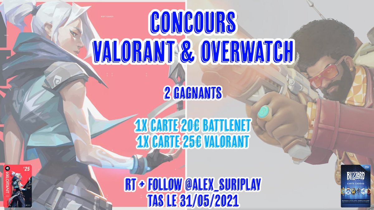 Alex_Suriplay's tweet photo. 🎁 CONCOURS 🎁

Des compétitions sur #VALORANT, nouvel événement sur #Overwatch, ça bouge !

Pour fêter ça, un concours et 2 gagnants :
💠1x Carte 20€ Bnet
💠1x Carte 20€ Valorant

Participation :
1⃣ RT + Follow @Alex_Suriplay 
2⃣ La carte souhaitée en réponse

TAS le 31/05🔥 https://t.co/xHLo9cBZBB