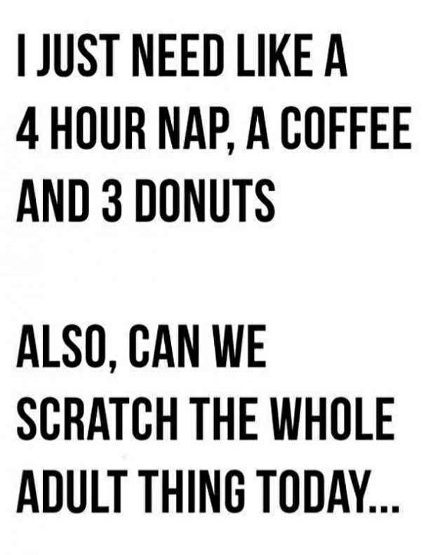 Your_Coffee_Fix's tweet photo. So over this whole adulting thing. ๐ #coffeemeplease #bringdonuts
#mondayjr #riseandgrind #strugglebus #justaddcoffee #allthecoffee #keeppouring #momfuel #coffeesquad https://t.co/Xcf7yzBg2f