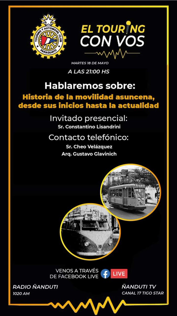 ColectivoOrg's tweet photo. Prendete esta noche por la página del Facebook del @touringpy y a través de @NandutiTv y @nanduti la transmisión sobre la historia de la movilidad asuncena   🙌🚋🚌 https://t.co/pSGM67tPyx