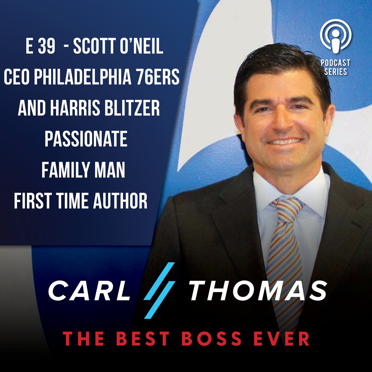 E 39 Scott O’Neil, CEO Philadelphia 76ers
Listen here. lnkd.in/e56QYJ2
Scott O'Neil is one of the most recognized, connected and dynamic executives in the sports and entertainment industry today as recognized by Sports Business Journal, the NBA.  So the question is why?