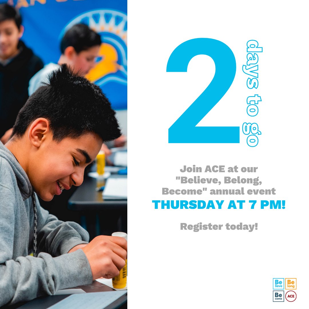We're just two days away from our 'Believe, Belong, Become" Annual Event! Register today, and join us as we celebrate ACE students, parents, and community! All are welcome, and registration is free! 

Register here: bit.ly/2T3gjBz