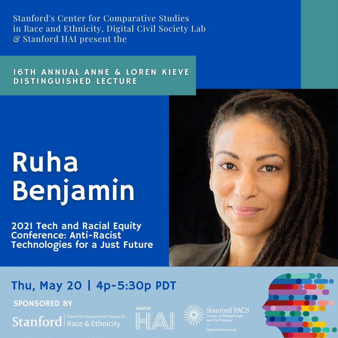 DigCivSoc's tweet image. Join us on May 20th at 4pm PT to hear from leading scholar of tech and racial justice @ruha9 on the ways that emerging tech can reinforce White supremacy. 

Co-sponsored by @stanfordccsre @StanfordPACS &amp;amp; @StanfordHAI

Register now: ow.ly/ZFNo50EKq68