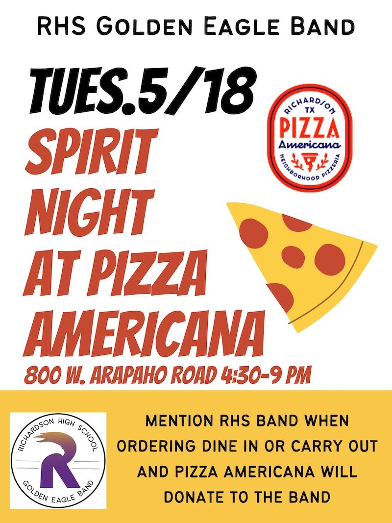 TONIGHT our <a href="/RHSGEB/">Richardson Band</a> has a spirit night at Pizza Americana from 4:30-9pm -- Dine In or Carry Out. Pizza Americana will donate 15% of all orders that mention the RHS Golden Eagle Band! Website: pizzaamericanatx.com

#RHSGEB #fundraiser #RHSPTA #EveryChildOneVoice
