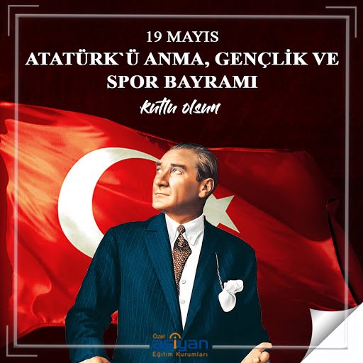 19 Mayıs Atatürk’ü Anma Gençlik ve Spor Bayramı kutlu olsun.