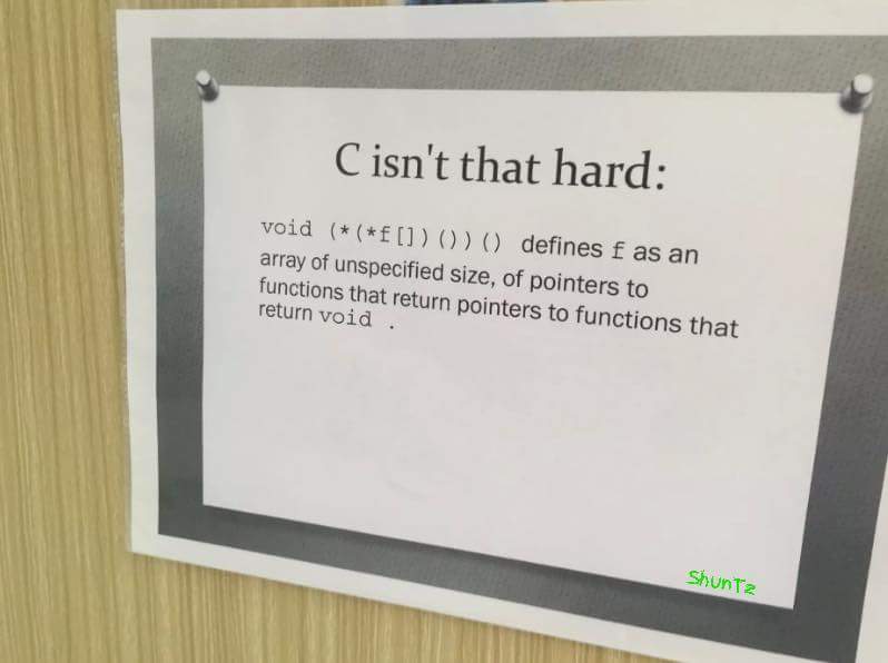 nixcraft's tweet image. C isn&apos;t that hard: void ( *( *f[] ) () ) () stackoverflow.com/questions/3454…