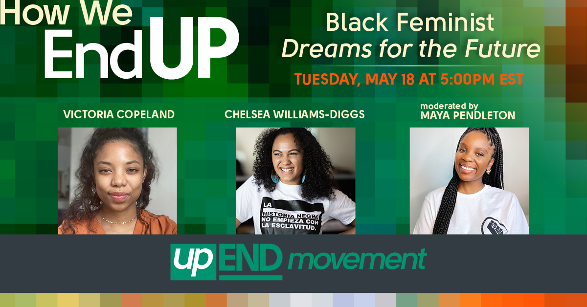 upendmovement's tweet image. Join us now! How We EndUP: Black Feminist Dreams for the Future 

Keep up with the conversation at #upEndMovement

bit.ly/2Rtyzn1