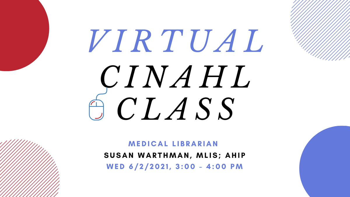 Learn how to effectively search in and use features in #CINAHL in this virtual session with #BrighamBEI Medical Librarian @susan_warthman on Wed 6/2/2021, 3 - 4PM

#MedEd #MedTwitter @BrighamAging @BrighamHeme @BrighamThoracic @BWH_STRATUS

bit.ly/v-cinahl-6-2021