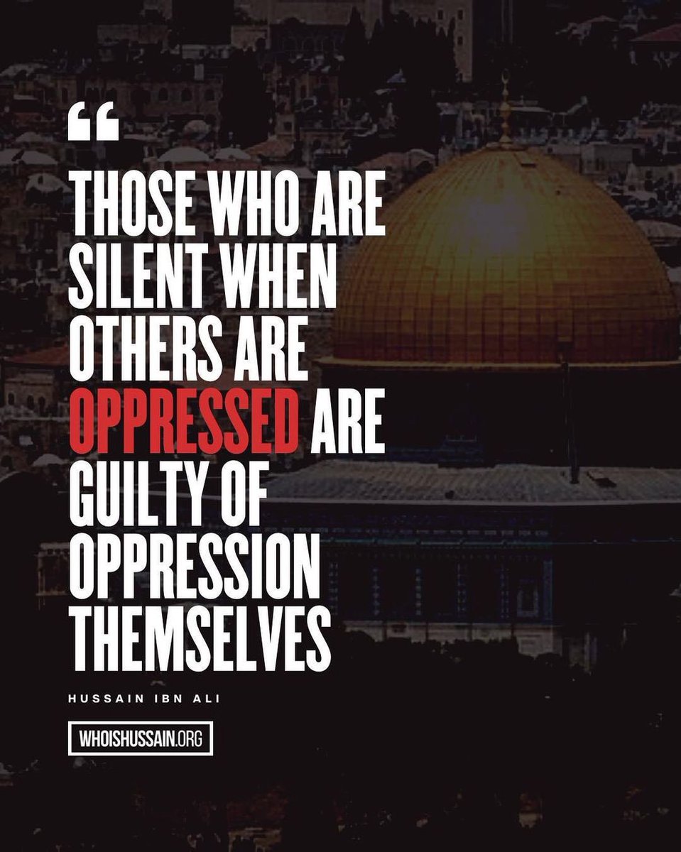 WIHOttawa's tweet photo. As the violence against Palestinians continues to escalate, we hear the words of Hussain ibn Ali louder than ever. We send our condolences, lend our strength, and affirm our solidarity with the families who have been affected by the recent tragic events. https://t.co/JkljTyDDWx