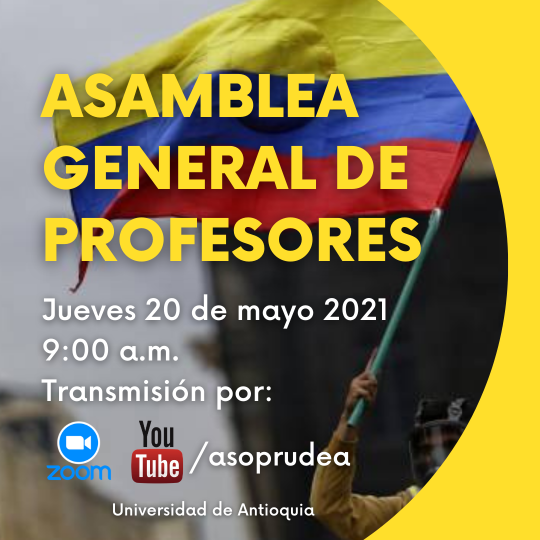 Asoprudea's tweet photo. 📢Jueves 20 de mayo a las 9:00 a.m. ASAMBLEA GENERAL DE #ProfesUdeA Recuerde que debe hacer su ingreso con el correo institucional. Asista y comparta esta información con sus colegas💚 @UdeA 

📽️ Transmisión por nuestro canal https://t.co/me6RKwoyDX https://t.co/v1Or46wkar