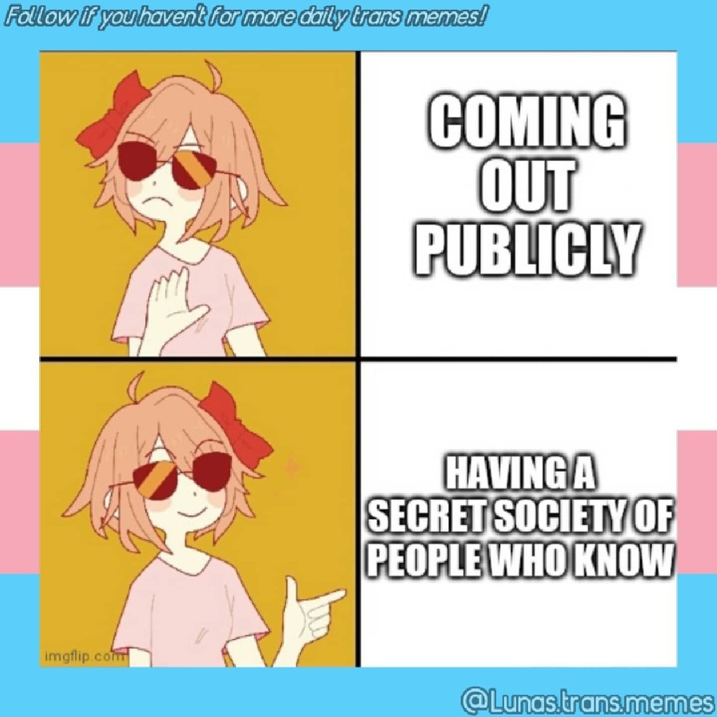 SophsTransMemes's tweet photo. New meme on the gram! 
>https://t.co/IxnEaCNtAz<

Do any of you all have this? Also sorry posts have been like once every two days, school sucks yo...

Follow for more trans memes! <3

#trans #transmemes #transmemesforsadteens #lgbtqmemes #lgbtq #transgendermemes #mtfm… https://t.co/wTtxYvTtfx