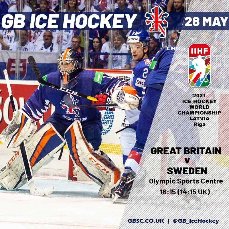 Gbsc On Twitter Game 5 Great Britain V Sweden 28 May At 16 15 14 15 Uk 2021 Iihf World Championship Gbbarmyarmy Loudandproud Iihfworlds Https T Co 9vhxebe4ny