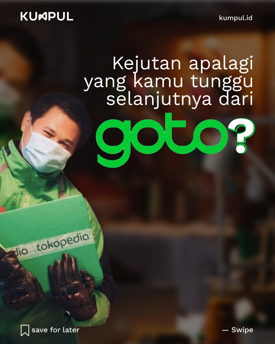 Sah! <a href="/gojekindonesia/">Gojek Indonesia</a> dan <a href="/tokopedia/">Tokopedia</a> udah resmi gabung, nih mentemen KUMPUL.

GoTo akan jadi platform konsumen digital terbesar di Indonesia, dan saling melengkapi seluruh mitra yang tergabung dan bekerjasama di dalam Group GoTo.
