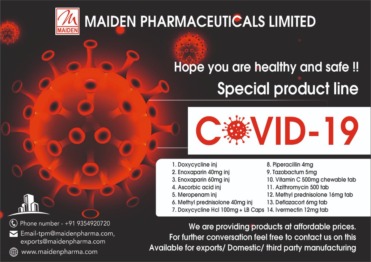 LtdMaiden's tweet photo. COVID-19 Medicines  - Maiden Pharmaceuticals Limited 
For Third Party Manufacturing/ Contract manufacturing
Contact us : +9354920720

#maiden #maidenpharmaceuticals #pharma #indiabestpharmaexporters #bestexportersinindia #pharmamanufacturingcompany #exportersinIndia #pharma https://t.co/l8VbsB4bVf