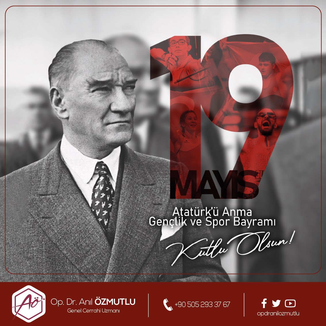 Op. Dr. Anıl Özmutlu (@opdranilozmutlu) on Twitter photo 19 Mayıs Atatürk'ü Anma, Gençlik ve Spor Bayramı'mız kutlu olsun!🇹🇷🇹🇷🇹🇷
.
.
#19mayıs #19mayısatatürküanmagençlikvesporbayramı #mustafakemalatatürk #kutluolsun #gaziantep #şahinbey #şehitkamil #mmtamerikanhastanesi 19 Mayıs Atatürk'ü Anma, Gençlik ve Spor Bayramı'mız kutlu olsun!🇹🇷🇹🇷🇹🇷
.
.
#19mayıs #19mayısatatürküanmagençlikvesporbayramı #mustafakemalatatürk #kutluolsun #gaziantep #şahinbey #şehitkamil #mmtamerikanhastanesi