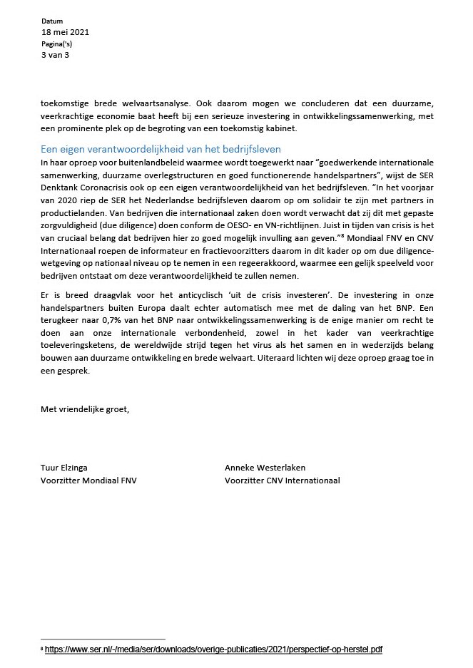 Investeer in ontwikkelingssamenwerking voor mondiaal herstel. Onze voorzitter <a href="/TuurElzinga/">TuurElzinga</a> schrijft samen met @a_westerlaken brief om de afgesproken norm van 0,7% voor ontwikkelingssamenwerking op agenda te zetten tijdens de #formatie. 
#dichtbijopafstand #FNV