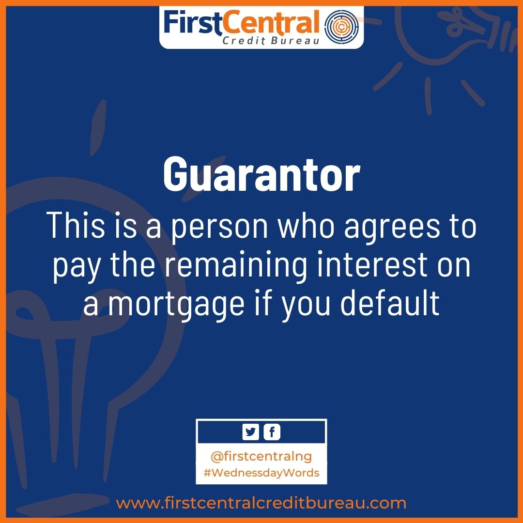 firstcentralng's tweet photo. This is a person who agrees to pay the remaining interest on a mortgage if you or the company cannot fulfill the repayment commitment.
#FirstCentral #FCCB #CreditBureau #CreditScore #WednessdayWisdom #creditreport #creditscorevideos https://t.co/Dc703Aar7v