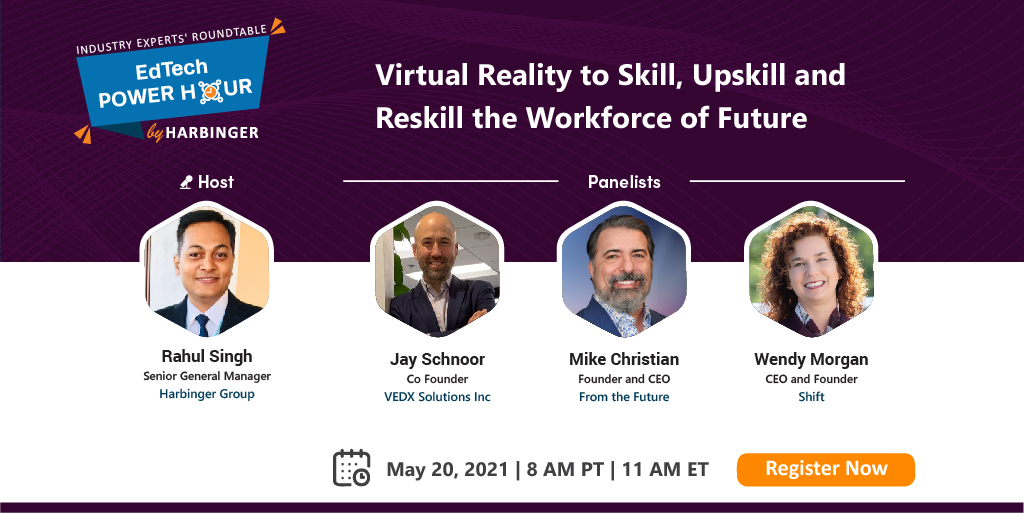 Rahul Singh, Senior General Manager, Harbinger Group, will be hosting our EdTech-based Power Hour on 'Virtual Reality to Skill, Upskill, and Reskill the Workforce of Future' on 20 May 2021 at 8 AM PT.
Register now: j.mp/3tmrCRG