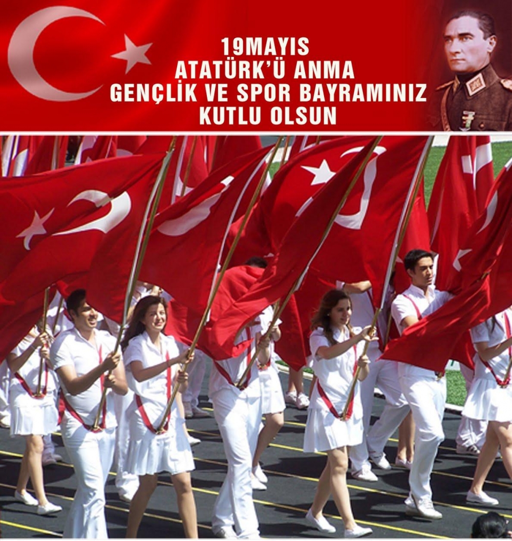 Ey yükselen yeni nesil, gelecek sizindir. Cumhuriyeti biz kurduk; onu yükseltecek ve sürdürecek sizsiniz ( K. Atatürk ). 19 Mayıs Atatürk'ü Anma Gençlik ve Spor Bayramınız kutlu olsun.