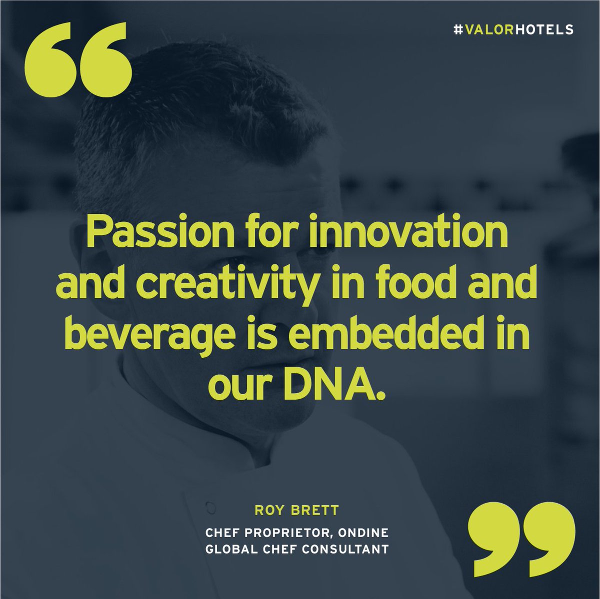 We recently partnered with renowned chef, Roy Brett who now consults with Valor's Resturant CO. on new F&amp;B development projects globally. 

Find out more about Roy here: tinyurl.com/6u7b74wfPROFILE 

#WeAreHotelitarians