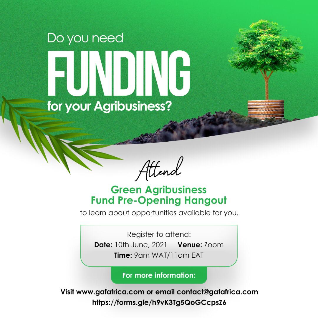 Are you an agriprenuer looking for funding, exposure, access to market and training opportunities?

Green Agribusiness Fund Cohort 2021 is on the way. Register for Green Agribusiness Fund is organizing open day to present opportunities we are offering in 2021 cohort.