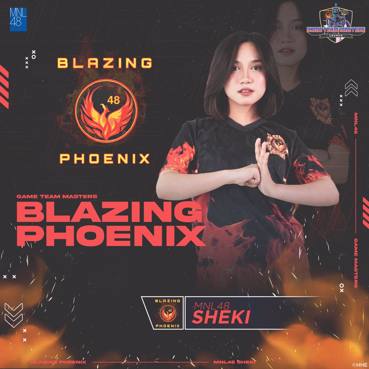 Meet Blazing Phoenix’s team master, MNL48 Sheki! 
“Game team Blazing Phoenix! From ashes, we all rise as a team. Watch out for "Blazing Phoenix". Ready, set, fire!” - MNL48 Sheki

Stay tuned for more details and for the announcement of members of each team! 

#MNL48MastersLeague