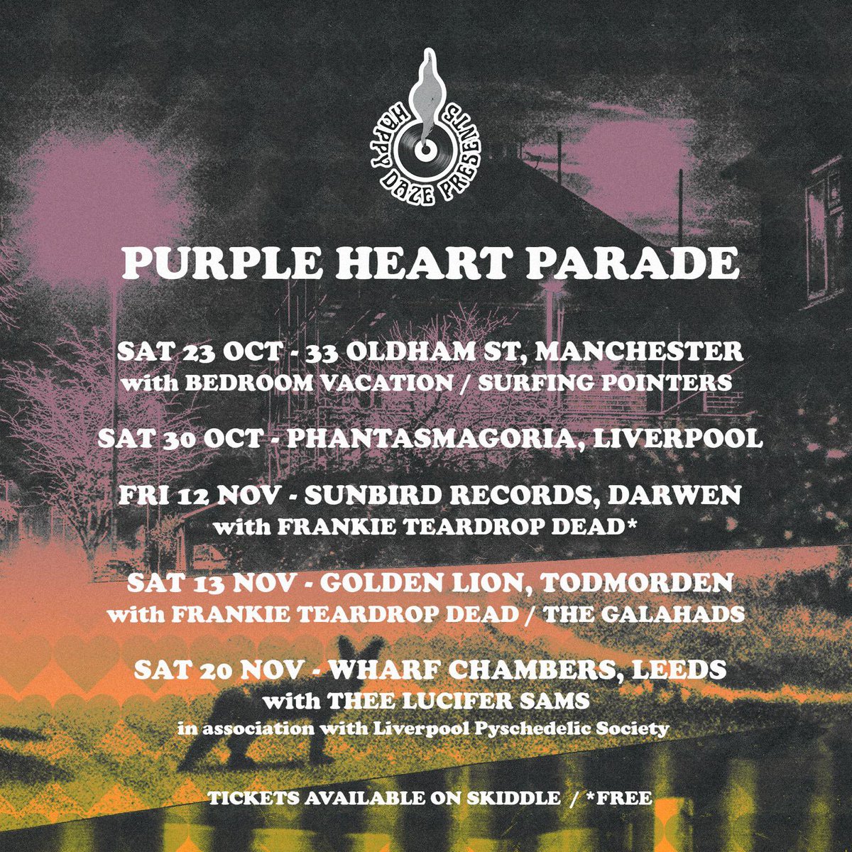 Happy Daze (@happydazealways) on Twitter photo 💜 We’re taking Manchester Shoegazers <a href="/PurpleHrtParade/">Purple Heart Parade</a> on the road visiting Manchester, Liverpool, Darwen, Todmorden & Leeds.
Tickets ⤵️
Manchester: skiddle.com/e/35822159
Liverpool: skiddle.com/e/35802490
Todmorden: skiddle.com/e/35822160
Leeds: skiddle.com/e/35822162 💜 We’re taking Manchester Shoegazers <a href="/PurpleHrtParade/">Purple Heart Parade</a> on the road visiting Manchester, Liverpool, Darwen, Todmorden & Leeds.
Tickets ⤵️
Manchester: skiddle.com/e/35822159
Liverpool: skiddle.com/e/35802490
Todmorden: skiddle.com/e/35822160
Leeds: skiddle.com/e/35822162