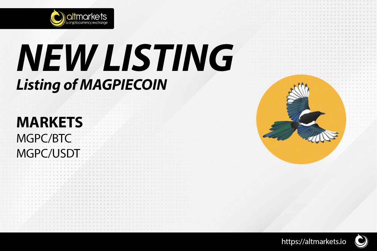 AltMarkets Cryptocurrency Exchange (@altmarketsex) on Twitter photo $MGPC #magpiecoin <a href="/mareels1/">mareels</a> is listed and live at <a href="/AltmarketsEX/">AltMarkets Cryptocurrency Exchange</a> 
v2.altmarkets.io/trading/mgpcbtc
v2.altmarkets.io/trading/mgpcus…
Discord discord.gg/VZsEuWFUDC
Web magpiecoin.org $MGPC #magpiecoin <a href="/mareels1/">mareels</a> is listed and live at <a href="/AltmarketsEX/">AltMarkets Cryptocurrency Exchange</a> 
v2.altmarkets.io/trading/mgpcbtc
v2.altmarkets.io/trading/mgpcus…
Discord discord.gg/VZsEuWFUDC
Web magpiecoin.org