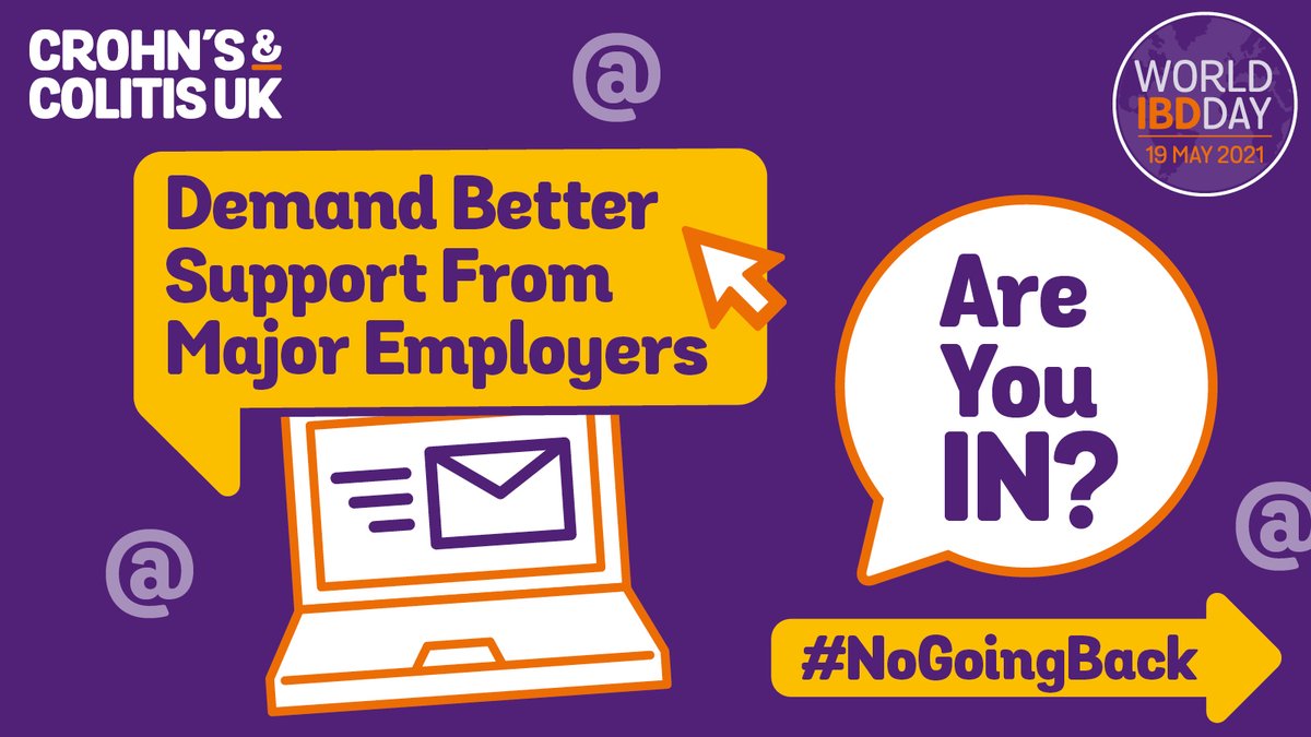 Crohn's & Colitis UK (@crohnscolitisuk) on Twitter photo Back to work shouldn’t mean back to normal. Not when many workplaces could do so much more to support people with Crohn’s and Colitis.
This #WorldIBDDay, join our employer e-action – and demand better support for everyone living with an invisible condition ccuk.link/areyouin Back to work shouldn’t mean back to normal. Not when many workplaces could do so much more to support people with Crohn’s and Colitis.
This #WorldIBDDay, join our employer e-action – and demand better support for everyone living with an invisible condition ccuk.link/areyouin