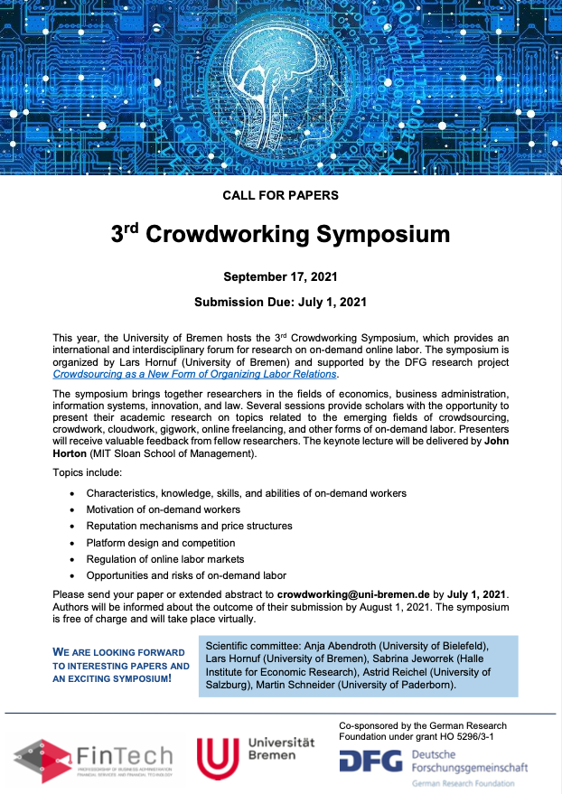 LHornuf's tweet photo. On September 17 @UniBremen hosts the 3rd #Crowdworking Symposium. Keynote by @johnjhorton (@MITEcon). #crowdsourcing, #crowdwork, #cloudwork, #gigwork, #onlinefreelancing, #ondemandlabor. Submit your paper until July 1 to crowdworking@uni-bremen.de. @dfg_public @SJeworrek https://t.co/3wF8Niwvsz