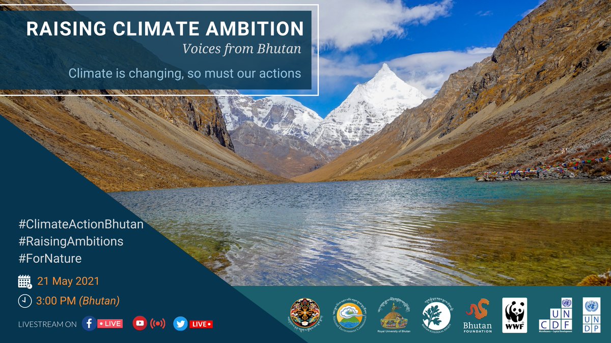 Raising Climate Ambition: Voices from #Bhutan, a #climate series aimed at bringing Bhutan's #ClimateVoices & #ClimateAction to the fore ahead of #COP26. Join series launch, Fri, 21 May⏰3-6 PM Bhutan time: undp.zoom.us/j/81211564134 
#ClimateActionBhutan
#RaisingAmbitions
#ForNature