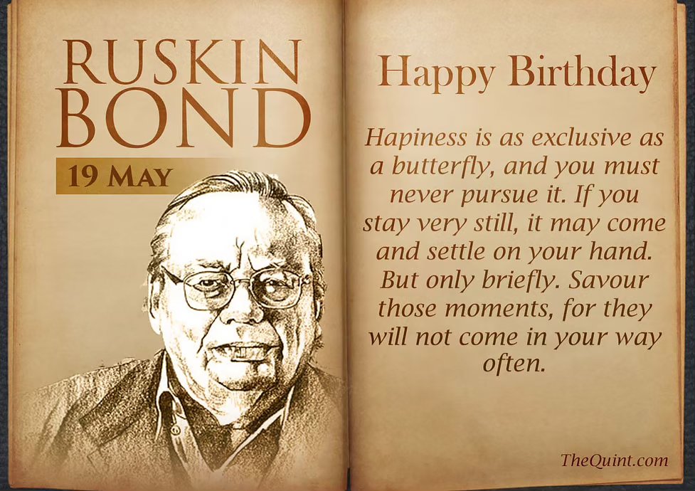 Happy birthday Ruskin Bond. 