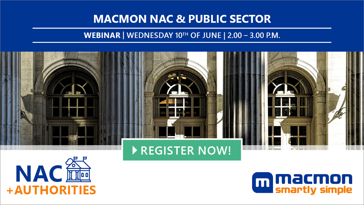 VUMS_DataCom's tweet image. 10.6.2021 od 14.h. proběhne webinář společnosti @macmon_DE  v AJ na téma IT Security in Authorities &amp;amp; Public Sector with macmon NAC//  10th of June &quot;IT Security in Authorities &amp;amp; Public Sector with macmon NAC&quot; will be held. Registrace: bit.ly/3bEwP13

#CyberSecurity #NAC