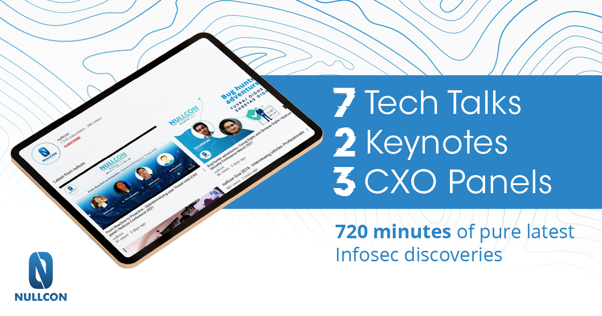 nullcon's tweet image. 😎🙌We are thrilled to share with you the Nullcon International Security Conference March 2021 Edition Playlist containing CXO Panel, Keynotes, Tech Talks

💡720 Mins of incredible learning

🎬Watch &amp;amp; share ➡️ youtube.com/playlist?list=…

#Nullcon2021 #Infosec #Cybersecurity