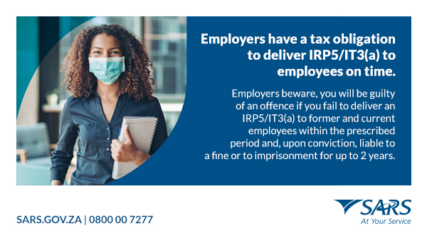sarstax's tweet image. Employers have a tax obligation to deliver IRP5/IT3(a) to employees on time.
For more information, visit sars.gov.za
#YourTaxMatters