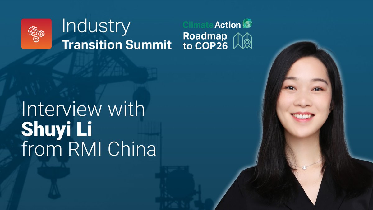 How is the Chinese government supporting the #decarbonisation of #HardToAbate sectors? Read our interview with Shuyi Li, Senior Associate <a href="/RockyMtnInst/">RMI</a> &amp; don't miss her LIVE session tomorrow at 10:10AM BST at the #IndustryTransition Summit: bit.ly/3waAYSp #ClimateChange