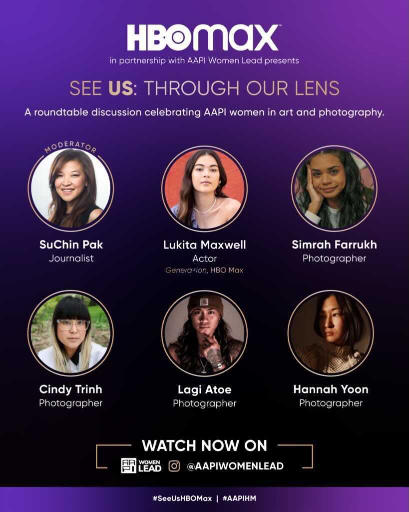 I’m super excited to be a part of such a timely discussion, SEE US: THROUGH OUR LENS powered by @hbomax this month! Head over to @aapiwomenlead on IG to watch us celebrate US, AAPI women in art and photography. Moderated by @suchinpak. #SeeUsHBOMax #HBOMaxPartner #AAPIHM