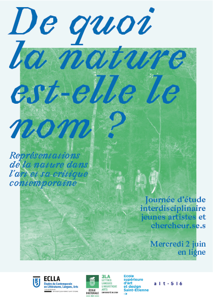 institut_arts's tweet photo. @alt516recherche organise une journée d'étude :
"De quoi la #nature est-elle le nom ? Représentations de la nature dans l'art et sa critique contemporaine" 
#esadse @lacitedudesign #Eccla @Univ_St_Etienne et ED3LA
🗓️ 2 juin 2021, en ligne
inscript° 👉 https://t.co/U3DdwyWLUv
#art https://t.co/riLo0aG7RP